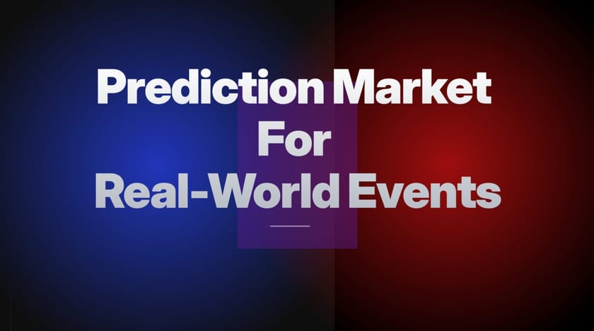 Prediction Market For Real-World Events
